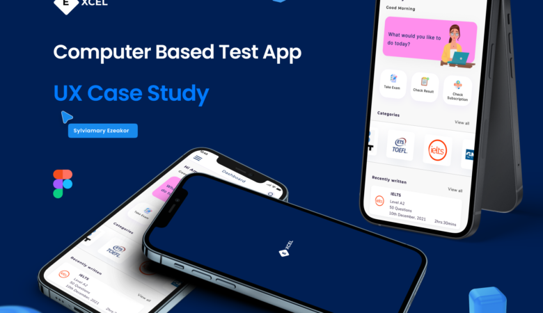 Excel (Computer Based Test App) – UX Case Study